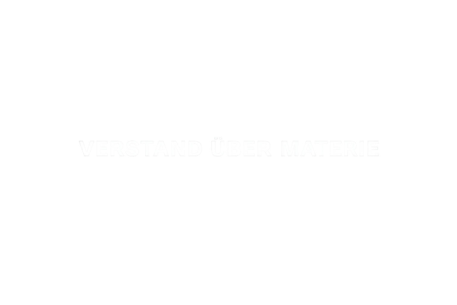 VerstandÜberMaterie